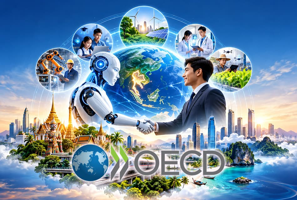 AI กับ OECD โจทย์ใหญ่คนไทย ไม่ใช่แค่ใช้เป็น แต่ต้องเปลี่ยนประเทศ