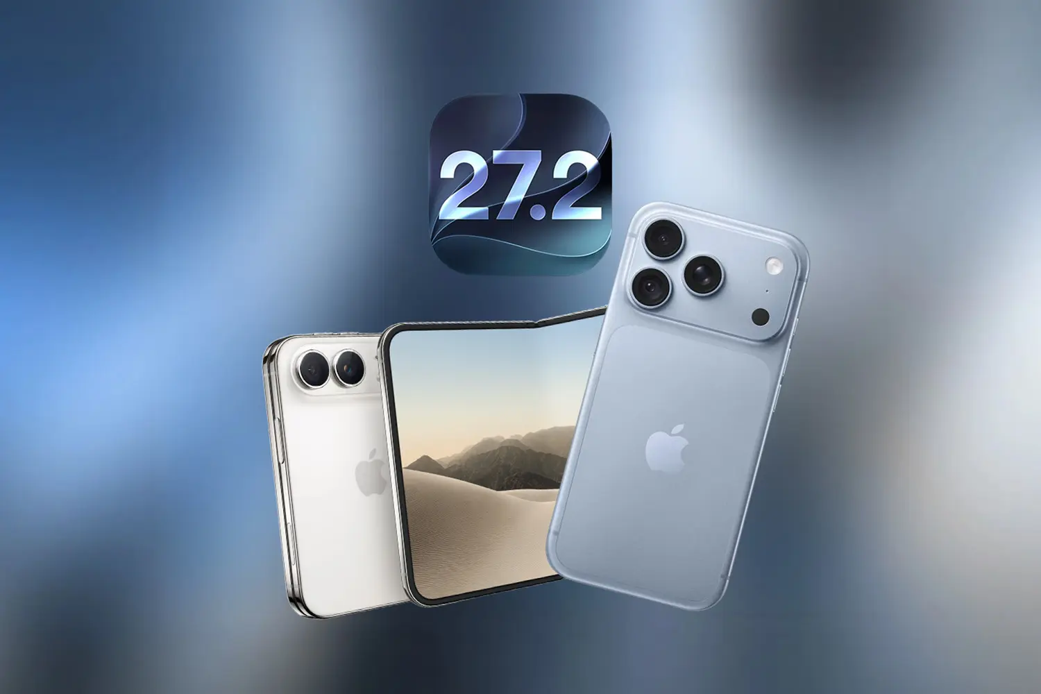 Apple อัพเดต iOS 27.2 รองรับทุกเครื่อง และ iPhone Duo