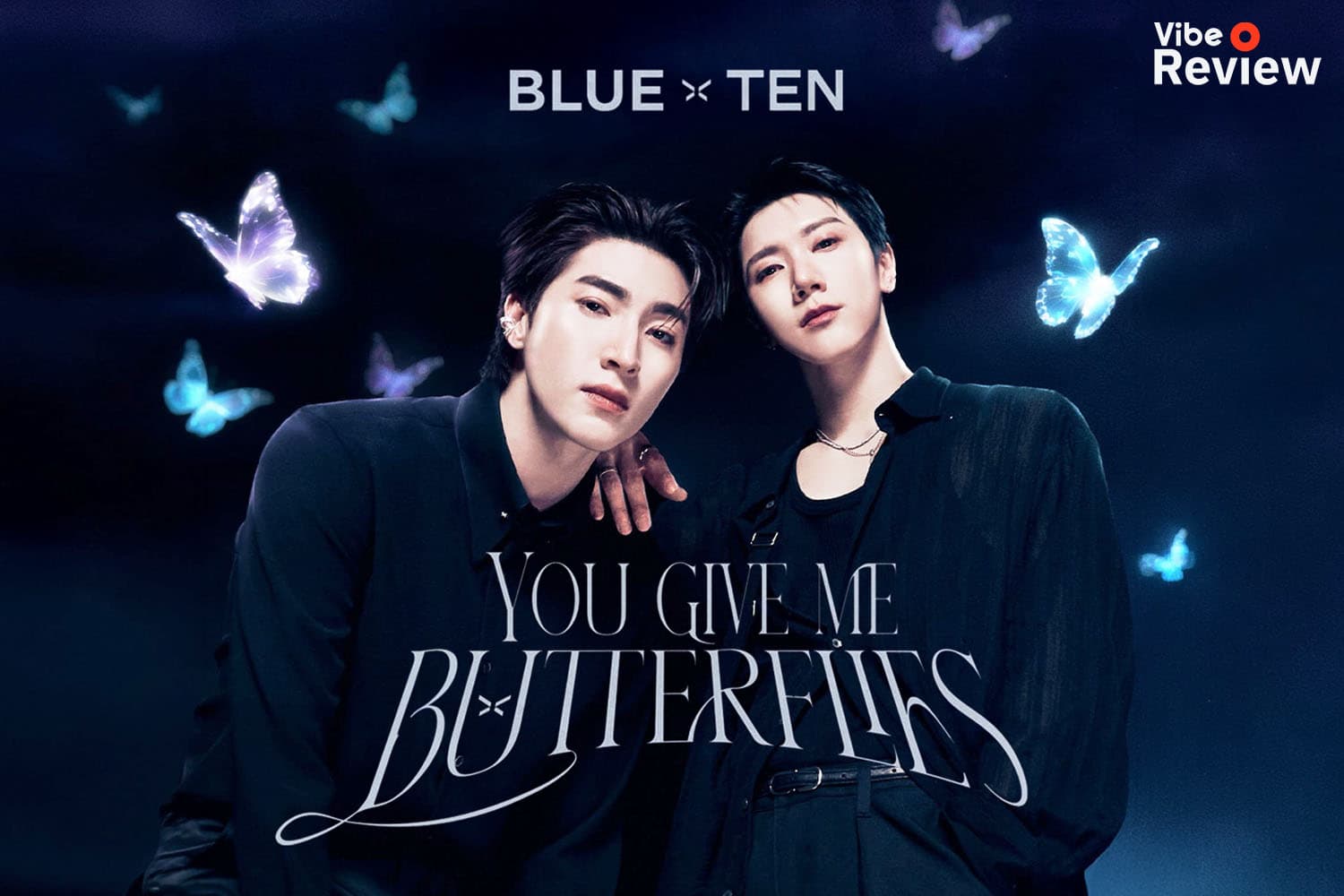 VIBE REVIEW: ‘You Give Me Butterflies’ เพลงรักสองภาษาที่เริ่มต้นจากความรู้สึกเล็กๆ และผีเสื้อสองสี