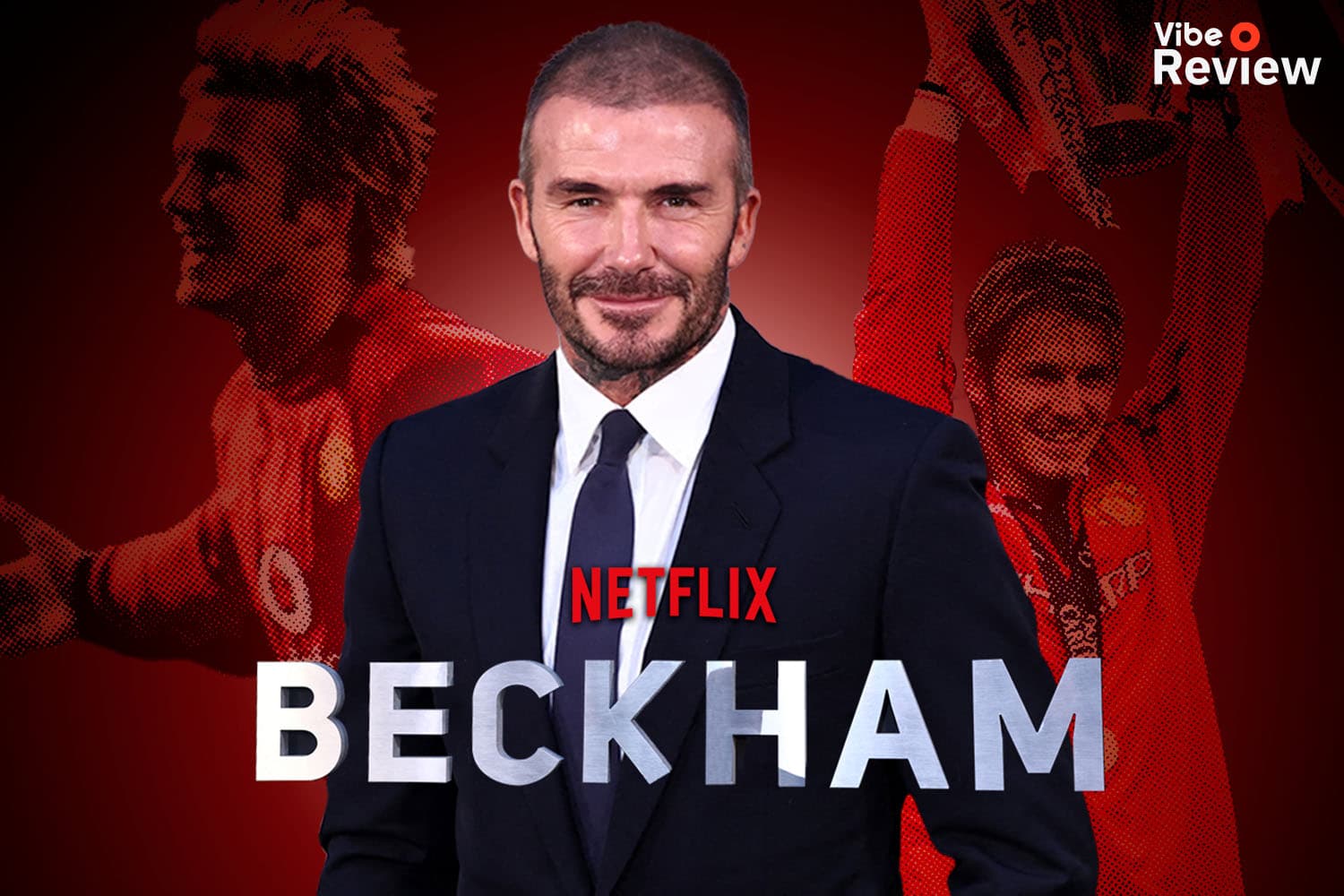 Vibe_Review_Beckham_Netfilx_SPACEBAR_Hero_d8b35fb05c.jpg