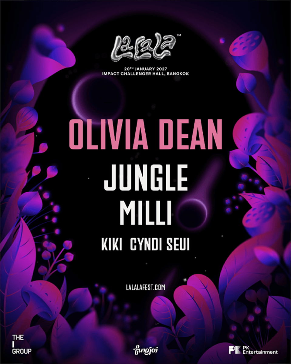 lalala-presents-bangkok-2027-lineup-olivia-dean-jungle-milli-SPACEBAR-Photo V01.png
