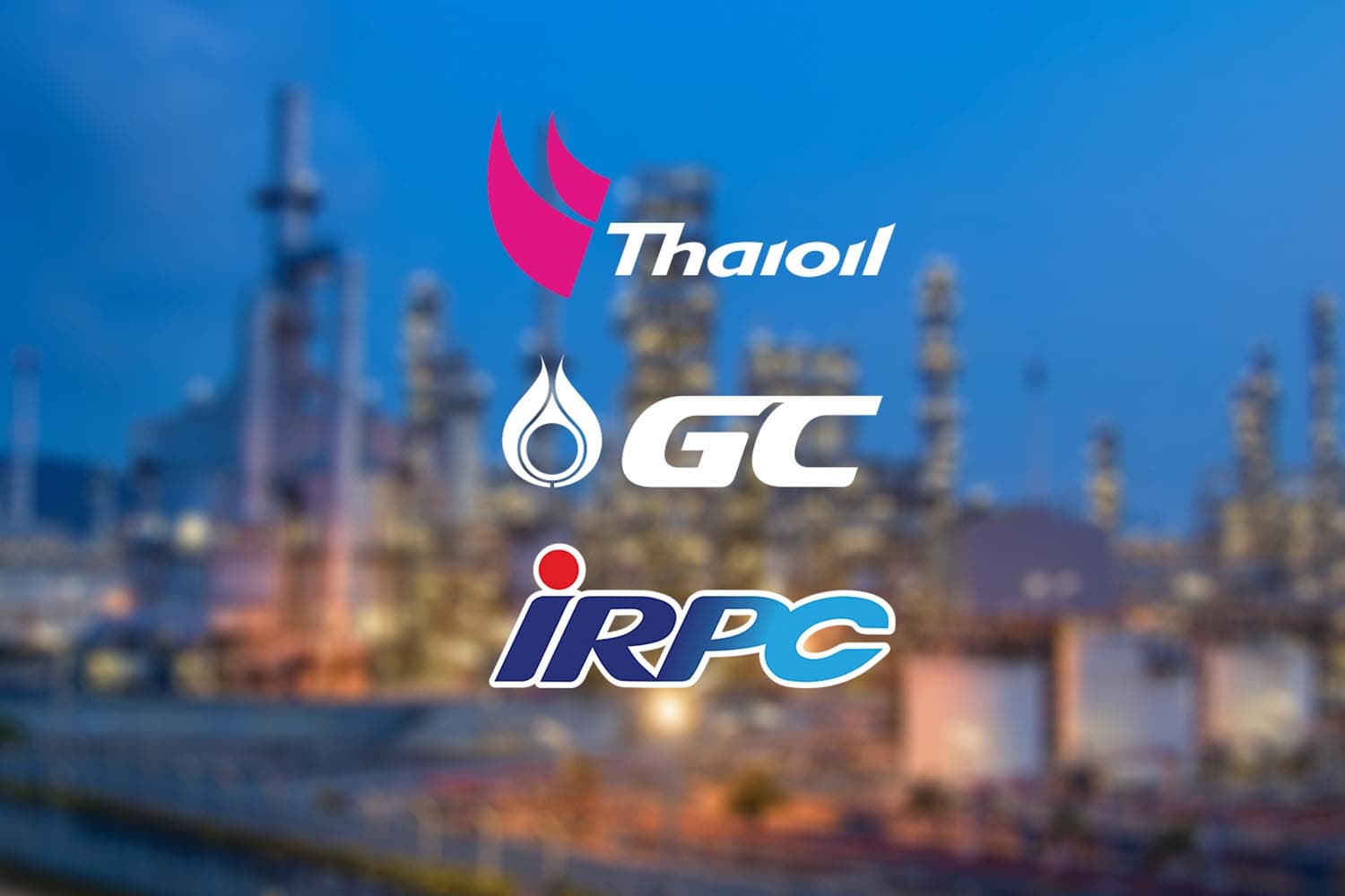 TOP-GC-IRPC แจงรัฐ ยันไม่กักตุนน้ำมันช่วงวิกฤต