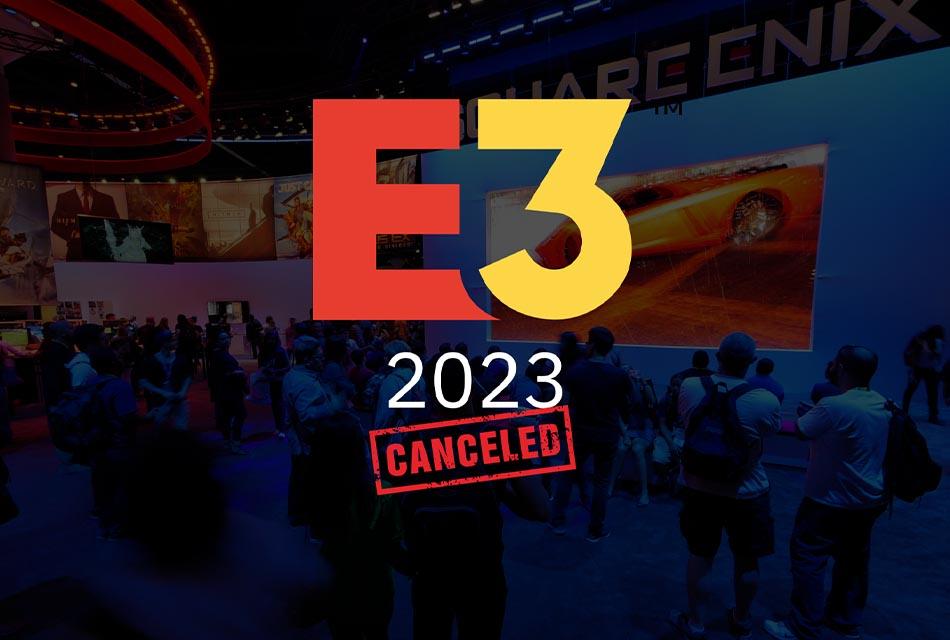 e3-2023-officially-cancelled-SPACEBAR-Thumbnail